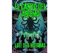 El Canto del Abismo: Relatos cortos de horror lovecraftiano