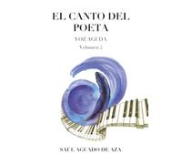EL CANTO DEL POETA: VOZ AGUDA. VOLUMEN 2