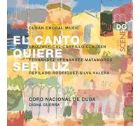 El Canto Quiere Ser Luz : Musique Chorale Cubaine