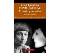 El canto y la ceniza- rústica: Antología poética