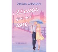El caos que nos une