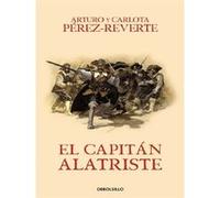 El capitán Alatriste Arturo Pérez-Reverte (Auteur)