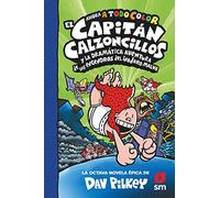 El Capitán Calzoncillos y la dramática aventura de los engendros del inodoro malva