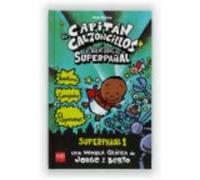 El Capitán Calzoncillos Y Las Aventuras De Superpañal: Superpañal 1 - Pilkey, Dav Pilkey, Dav (Auteur)
