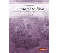 El Caracol Mifasol / Score + Parties