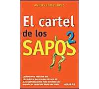 El Cartel De Los Sapos 2 / The Sapos Cartel, Book 2