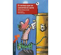 El Cartero Que Se Convirtió En Carta