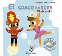 El cascanueces. Mi primer libro de sonidos