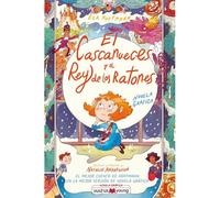 El Cascanueces Y El Rey De Los Ratones