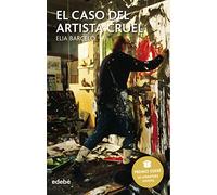 El caso del artista cruel