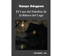 El Caso del Pabellón de la Ribera del Lago