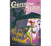 El caso del papagayo - Geronimo Stilton - Destino Infantil & Juvenil - ebook (ePub) - Livre