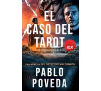 El Caso del Tarot: Una novela del detective Maldonado
