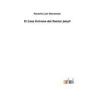 El Caso Extrano Del Doctor Jekyll