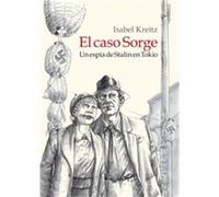 El Caso Sorge - [Livre en VO] Kreitz, Isabel (Auteur)
