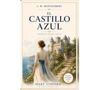 EL CASTILLO AZUL: The Blue Castle · Versión en español actual