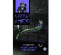 El Castillo Del Miedo 7. Pesadilla Con Los Ojos Abiertos - Giuseppe Festa Giuseppe Festa (Auteur)