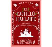 El castillo MacLaine: Un final en las Highlands
