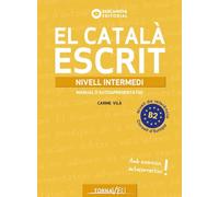 El Català escrit. Nivell Intermedi. B2