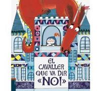 El Cavaller Que Va Dir ""No""! - [Livre en VO] Rowland, Lucy (Auteur)