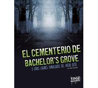 El Cementerio De Bachelor's Grove Y Otros Lugares Embrujados Del Medio Oeste