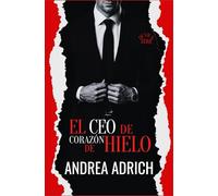 El CEO de corazón de hielo