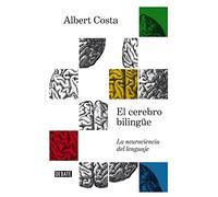 El cerebro bilingüe / The Bilingual Brain