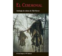 El Ceremonial: Antología de relatos de Folk Horror