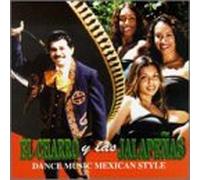 El Charro Y Las Jalapenas - Dance Music Mexican Style
