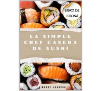 El chef casero de sushi sencillo