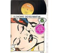 EL CHICANO - DO YOU WANT ME - 12 inch vinyl