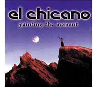 El Chicano - Painting The Moment