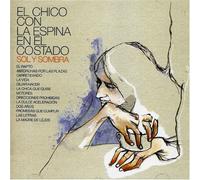 El Chico Con La Espina En El Costado - Sol Y Sombra