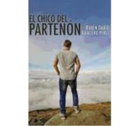 El Chico Del Partenón - Gualtero Pérez, Rubén Darío Gualtero Pérez, Rubén Darío (Auteur)