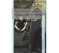 EL CHICO DEL SKATE