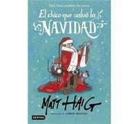 El Chico Que Salvo La Navidad - [Livre en VO] Haig, Matt (Auteur)