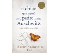 El Chico Que Siguio A Su Padre Hasta Auschwitz - [Livre en VO] Dronfield, Jeremy (Auteur)