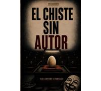 El chiste sin autor: Una novela corta del Estado Archivo