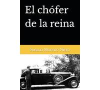El Chófer de la Reina: Historia de amor entre la Reina Victoria Eugenia de Battenberg y su chófer
