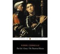 El Cid/ Cinna, Penguin Classics Series John Cairncross, Pierre Corneille (Auteur)