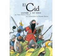 El Cid contado a los ninos / El Cid for Children
