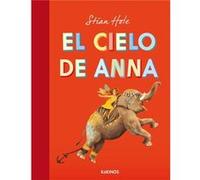 El Cielo De Anna Hole, Stian (Auteur)