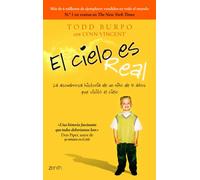 El cielo es real: La asombrosa historia de un niño de 4 años que visitó el cielo