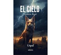 El cielo nunca bajó