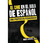 El Cine En El Aula De Español: Una Propuesta Pedagógica
