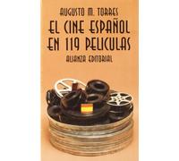El cine espanol en 119 peliculas / The Spanish Theater in 119 Movies
