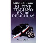 El cine italiano en 100 peliculas / The Italian Film in 100 Movies