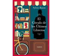 El Círculo de los Últimos Libreros - Sylvie Baron - LUMEN - ebook (ePub) - Livre