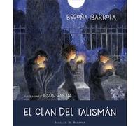 El Clan Del Talismán - [Livre en VO] Ibarrola, Begoña (Auteur)