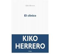 El Clínico Kiko Herrero (Auteur)